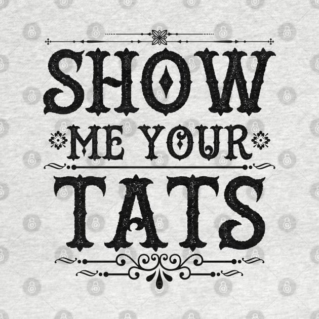 Funny Clever Tats Tattoo Art Slogan Meme For Inked Tattooed People by BoggsNicolas